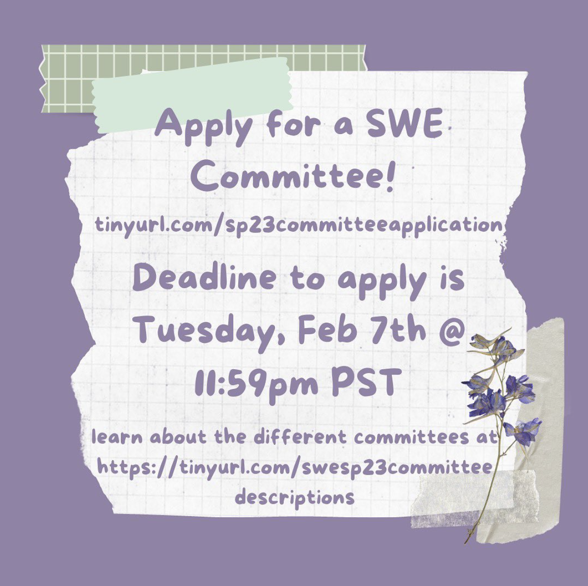 Apply for a SWE committee! tinyurl.com/sp23committeeapplication