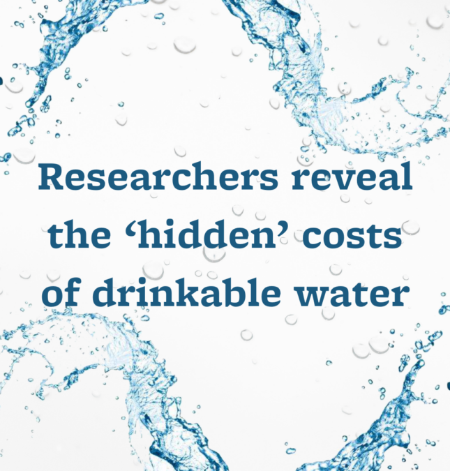 Researchers reveal the ‘hidden’ costs of drinkable water copy