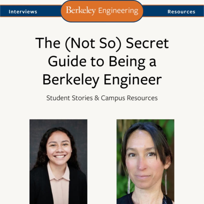 A blue and orange graphic featuring interviewee headshots and text that reads, "The (Not So) Secret Guide to Being a Berkeley Engineer."